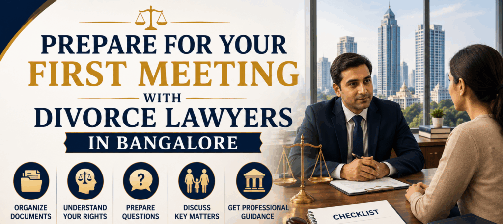prepare for first meeting with best divorce lawyers in bangalore